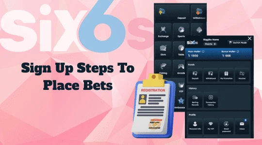 Complete Six6s App simple sign up steps to place bets Complete Six6s App simple sign up steps to place bets
